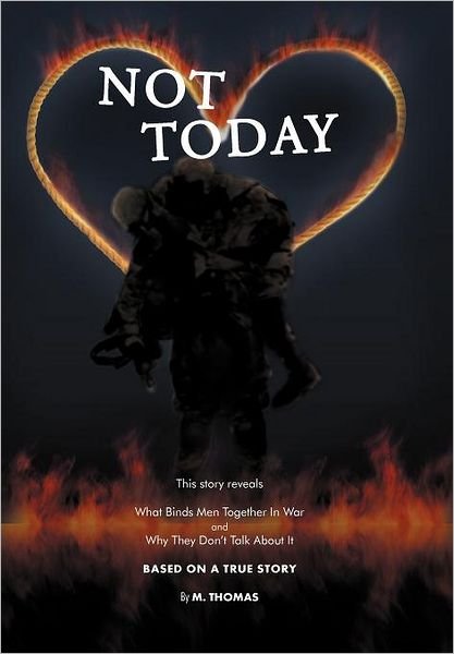 Cover for M. Thomas · Not Today (Hardcover Book) (2011)