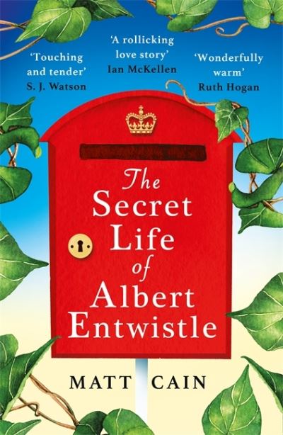 Cover for Matt Cain · The Secret Life of Albert Entwistle: the most heartwarming and uplifting love story of the year (Hardcover Book) (2021)