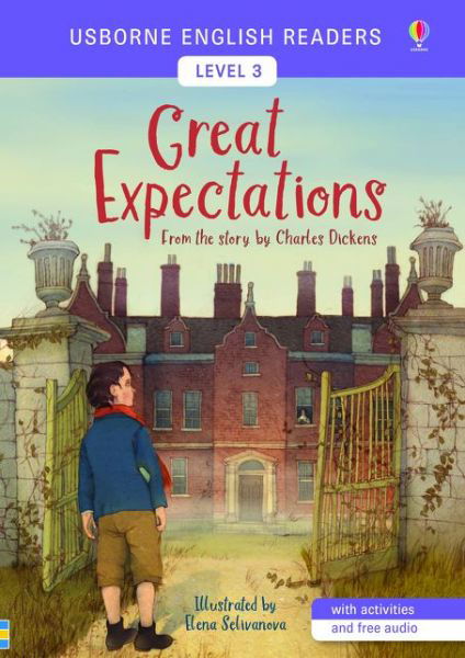 Great Expectations - English Readers Level 3 - Charles Dickens - Bøger - Usborne Publishing Ltd - 9781474958059 - 1. november 2019