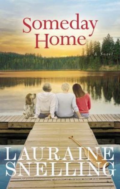 Cover for Lauraine Snelling · Someday Home (N/A) (2015)