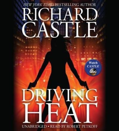 Cover for Richard Castle · Driving Heat (MISC) (2015)