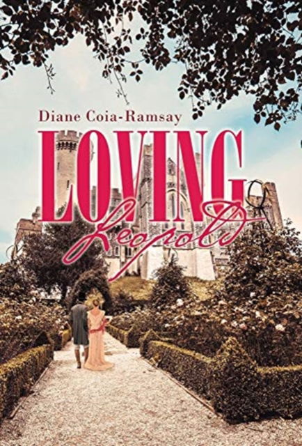 Cover for Diane Coia-Ramsay · Loving Leopold (Hardcover Book) (2021)