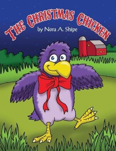 Cover for Nora a Shipe · The Christmas Chicken (Pocketbok) (2017)