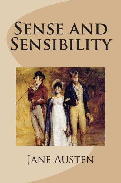 Sense and Sensibility - Jane Austen - Books - Createspace - 9781481903059 - January 3, 2013