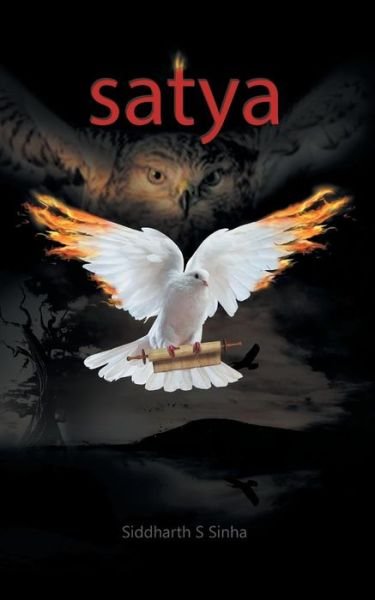 Cover for Siddharth S Sinha · Satya (Paperback Book) (2015)