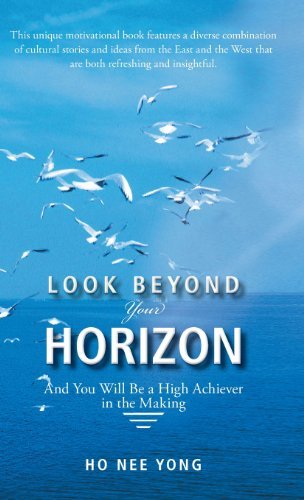 Cover for Nee Yong Ho · Look Beyond Your Horizon: and You Will Be a High Achiever in the Making (Innbunden bok) (2013)