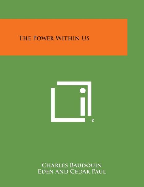 Cover for Charles Baudouin · The Power Within Us (Paperback Book) (2013)