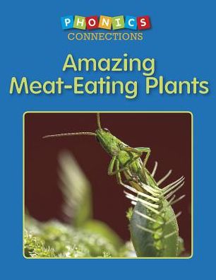 Cover for Wiley Blevins · Amazing Meat-Eating Plants (Book) (2015)