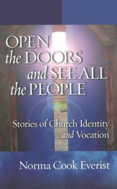 Cover for Norma Cook Everist · Open the Doors and See All the People (Book) (2016)