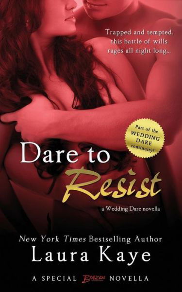 Cover for Laura Kaye · Dare to Resist (Pocketbok) (2014)