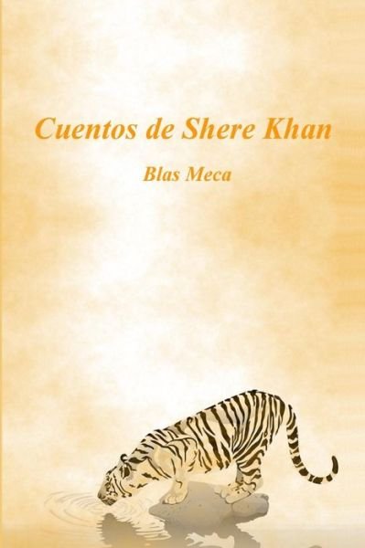 Cover for Blas Meca Oton · Cuentos De Shere Khan (Pocketbok) (2014)