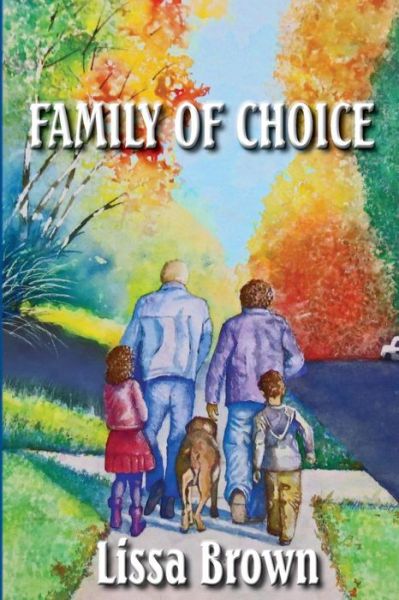 Cover for Lissa J Brown · Family of Choice (Taschenbuch) (2014)