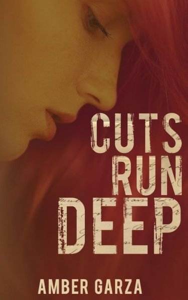 Cover for Amber Garza · Cuts Run Deep (Paperback Book) (2014)