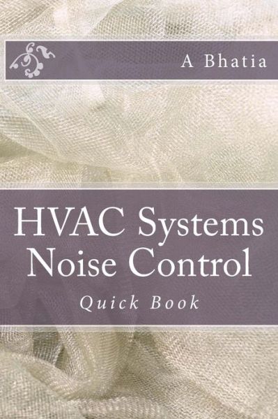 Cover for A Bhatia · Hvac Systems Noise Control: Quick Book (Paperback Book) (2014)