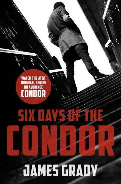 Cover for James Grady · Six Days of the Condor (Taschenbuch) (2016)