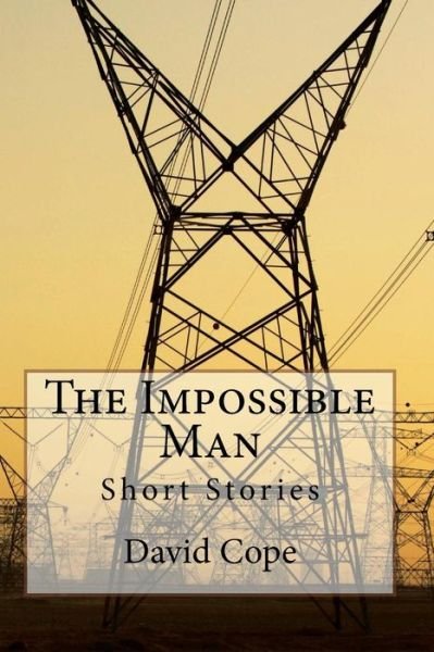 Cover for David Cope · The Impossible Man (Pocketbok) (2015)