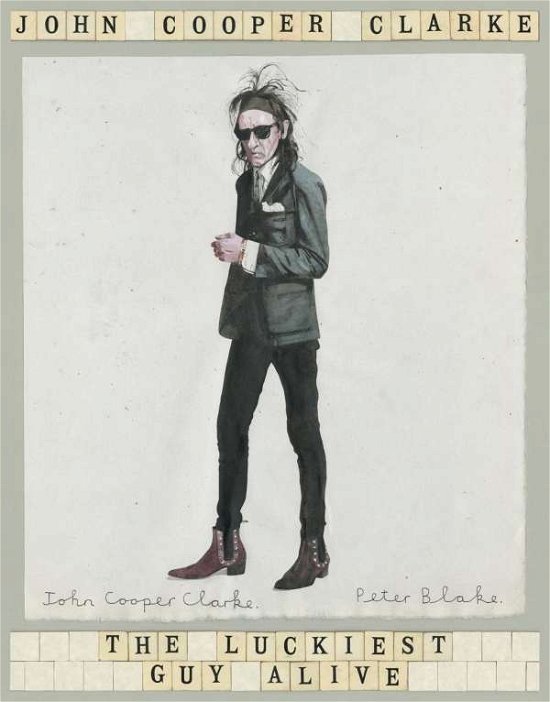 Cover for John Cooper Clarke · The Luckiest Guy Alive (Hardcover Book) (2019)