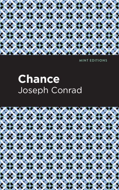 Cover for Joseph Conrad · Chance - Mint Editions (Hardcover Book) (2021)