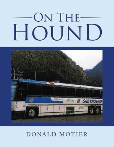 Cover for Donald Motier · On the Hound (Paperback Book) (2016)