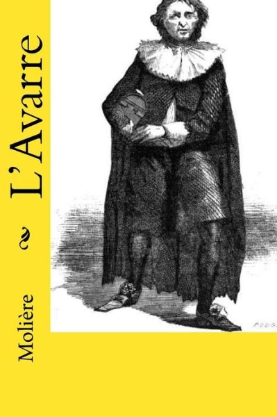 Cover for Jean-baptiste Poquelin Moliere · L'avarre (Paperback Book) (2015)