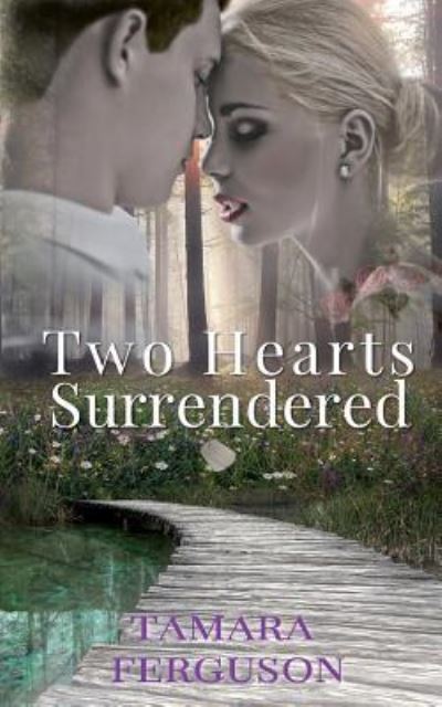 Cover for Tamara Ferguson · Two Hearts Surrendered (Paperback Book) (2015)