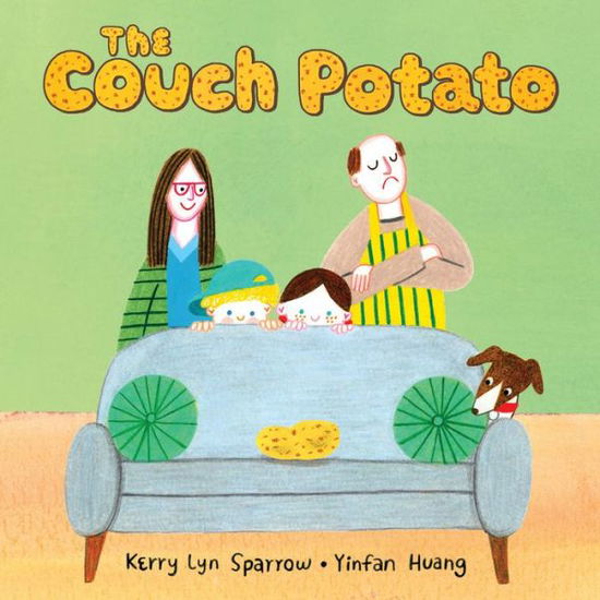 Kerry Lyn Sparrow · The Couch Potato (Hardcover Book) (2019)