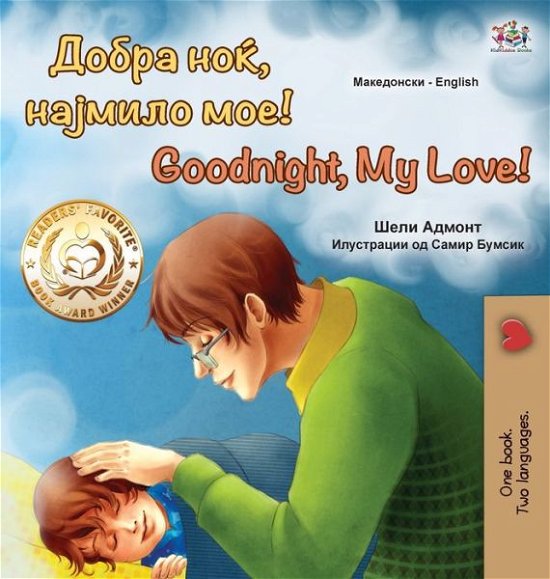 Cover for Shelley Admont · Goodnight, My Love! (Macedonian English Bilingual Book for Kids) (Hardcover Book) (2022)