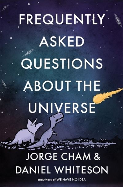 Cover for Daniel Whiteson · Frequently Asked Questions About the Universe (Paperback Book) (2021)