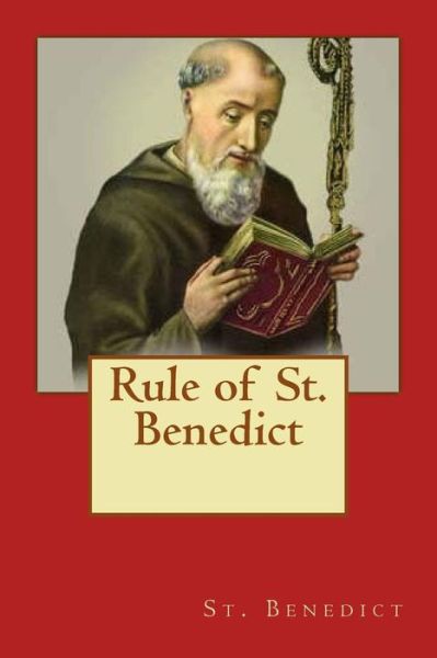 Cover for St. Benedict · Rule of St. Benedict (Taschenbuch) (2016)