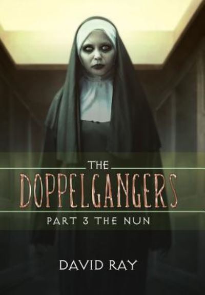 Cover for David Ray · The Doppelgangers (Hardcover Book) (2018)