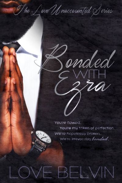 Cover for Love Belvin · Bonded with Ezra (Paperback Book) (2016)