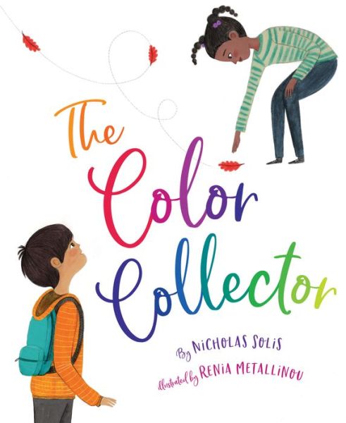 Color Collector - Nick Solis - Books - Sleeping Bear Press - 9781534111059 - April 15, 2021