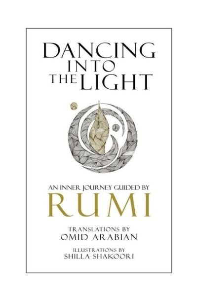 Cover for Rumi · Dancing Into The Light (Paperback Bog) (2016)