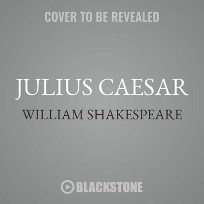 Cover for William Shakespeare · Julius Caesar (CD) (2018)