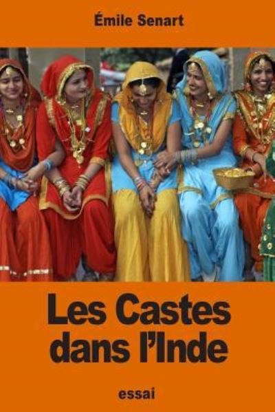 Cover for Emile Senart · Les Castes dans l'Inde (Pocketbok) (2016)