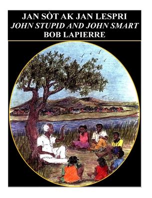 Cover for Bob Lapierre · John Smart and John Stupid - English Version (Paperback Book) (2016)