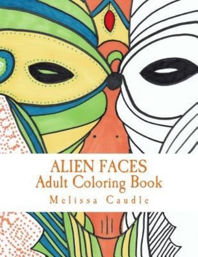 Cover for Melissa Caudle · Alien Faces (Paperback Book) (2017)