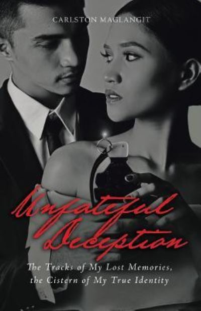 Cover for Carlston Maglangit · Unfateful Deception (Paperback Book) (2017)