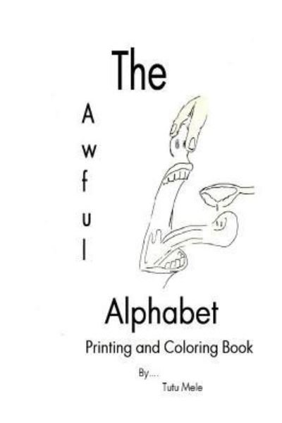 Cover for Mary Martin · The Awful Alphabet Printing and Coloring Book (Pocketbok) (2017)