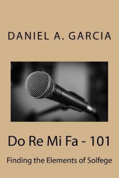 Cover for Daniel Garcia · Do Re Mi Fa - 101 (Taschenbuch) (2017)