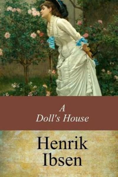 Cover for Henrik Ibsen · A Doll's House (Paperback Bog) (2017)