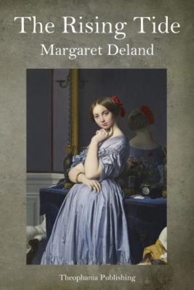 Cover for Margaret Deland · The Rising Tide (Paperback Book) (2017)