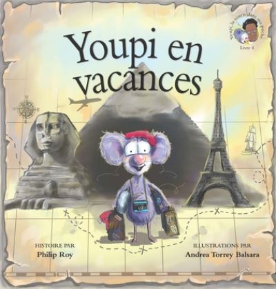 Cover for Philip Roy · Youpi en vacances (Hardcover Book) (2019)