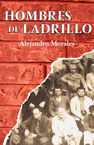 Cover for Alejandro Morales · Hombres De Ladrillo / the Brick People (Paperback Book) [Spanish, Tra edition] (2010)