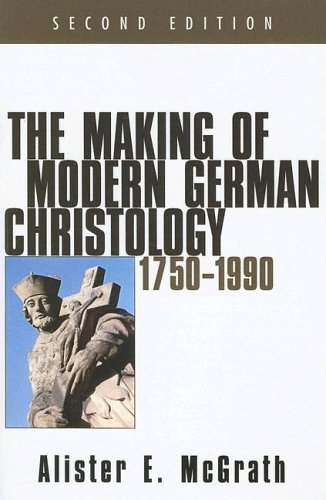 Cover for Alister Mcgrath · The Making of Modern German Christology, 1750-1990, Second Edition: (Paperback Book) (2005)