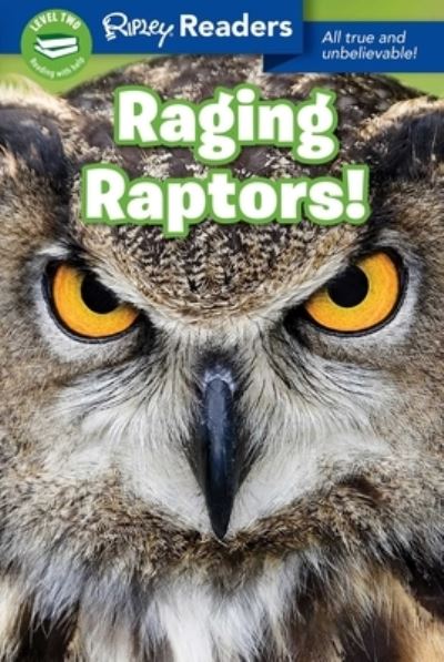 Cover for Ripley's Believe It or Not! · Ripley Readers Level2 Raging Raptors! (Paperback Book) (2021)