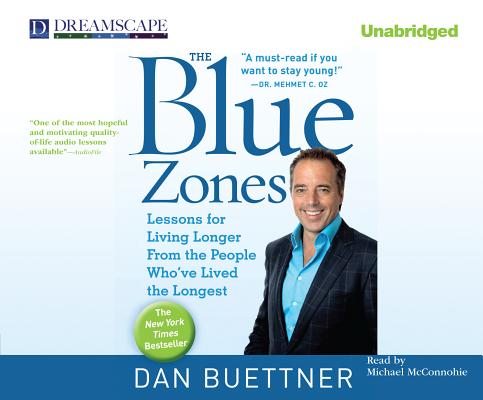 Cover for Dan Buettner · The Blue Zones: Lessons for Living Longer from the People Who've L (MP3-CD) [Unabridged edition] (2010)