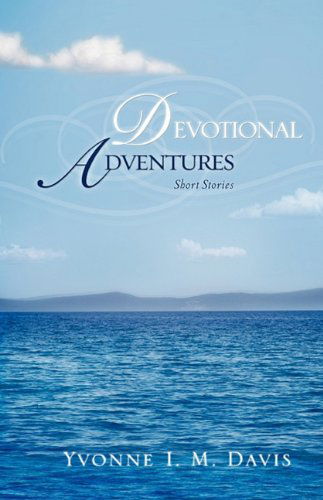 Cover for Yvonne I.m. Davis · Devotional Adventures (Paperback Book) (2010)