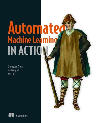 Cover for Qingquan Song · Automated Machine Learning in Action (Paperback Book) (2022)