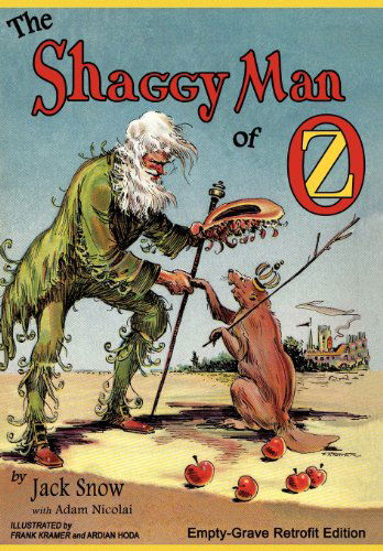 Cover for Adam Nicolai · The Shaggy Man of Oz: Empty-grave Retrofit Edition (Hardcover Book) (2012)